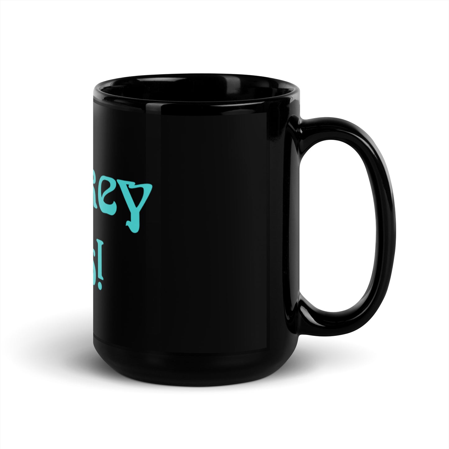 Black Glossy Mug - Monkey Ass! (Teal)