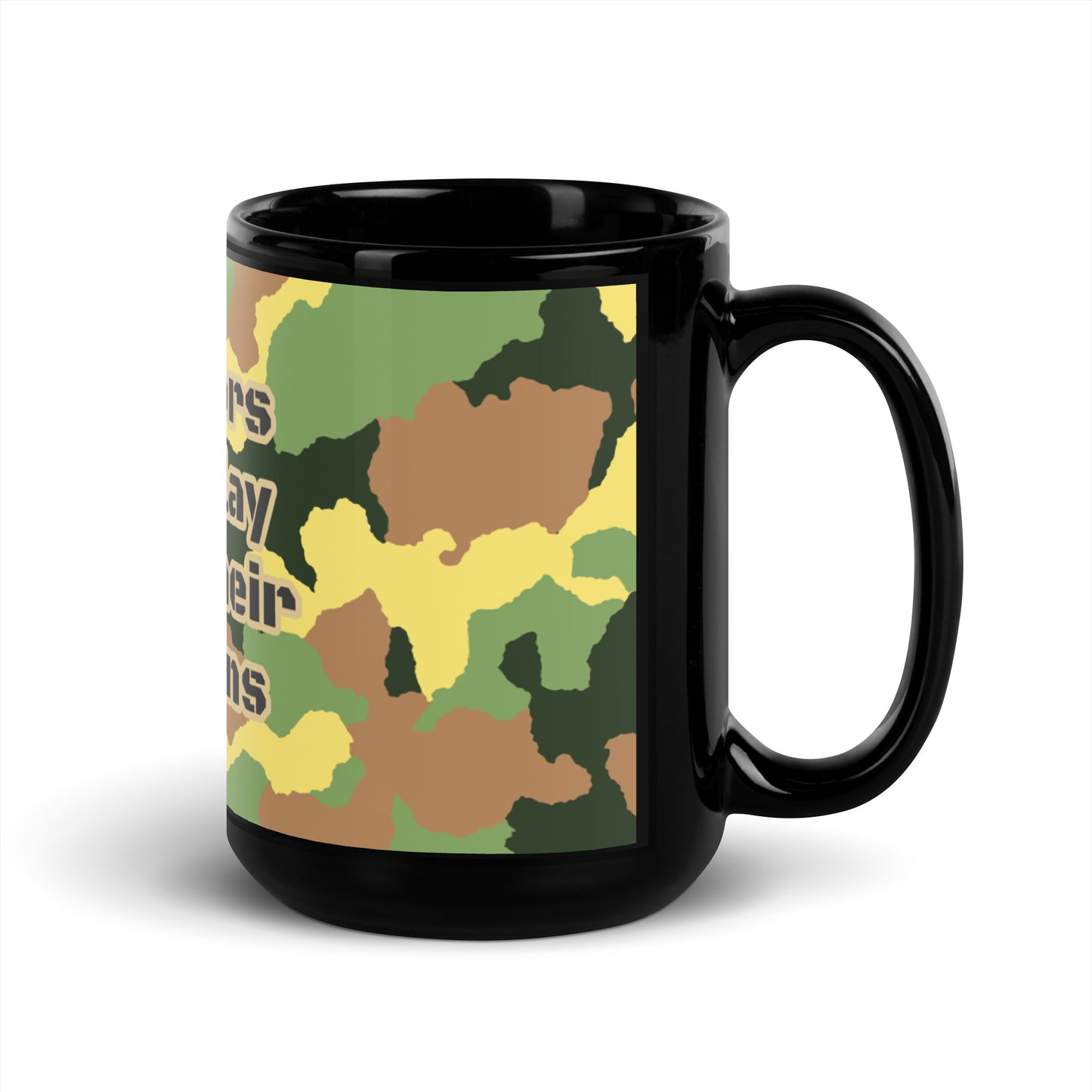 Army Camo Black Glossy Mug - Warriors never lay down their weapons