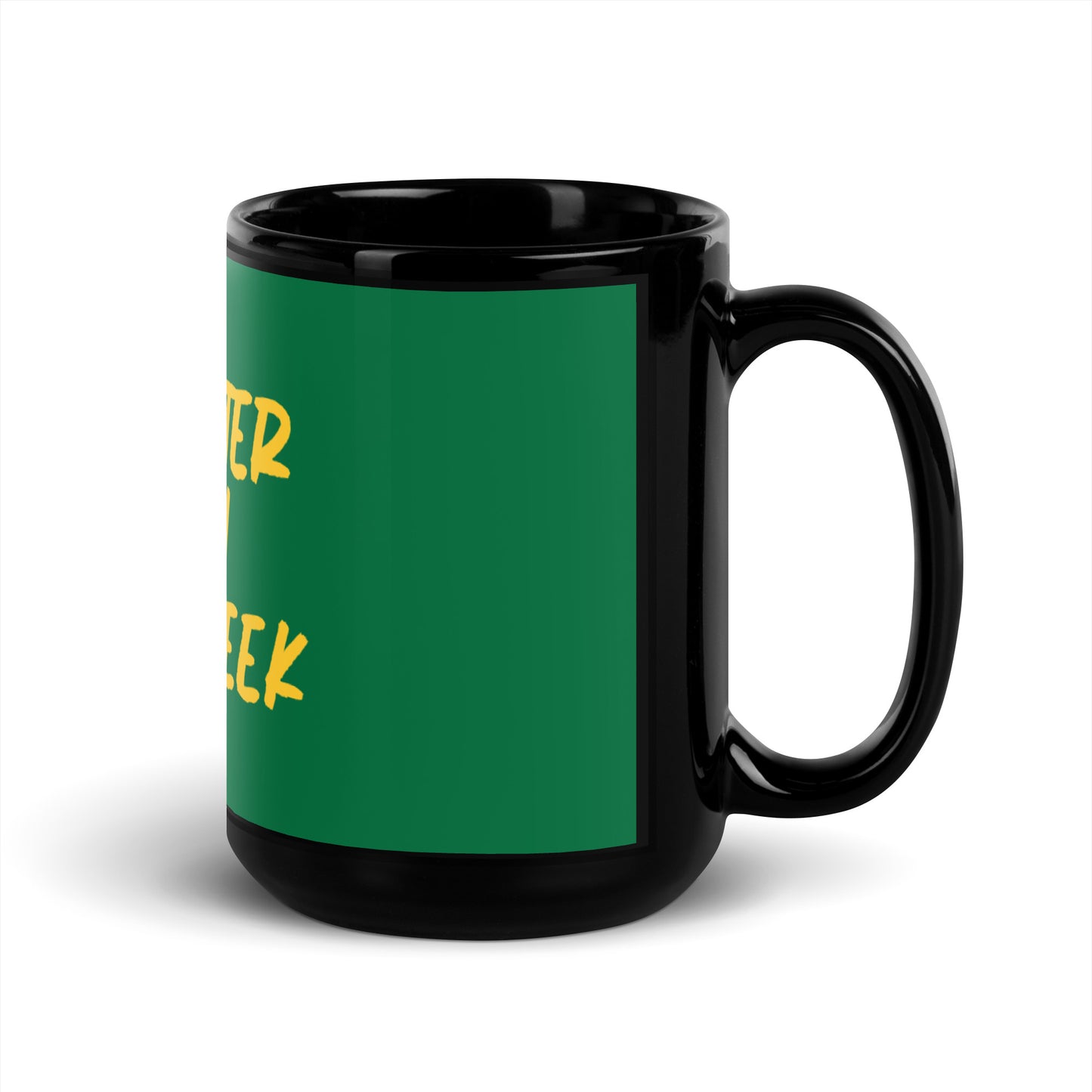 Jewel Black Glossy Mug - Be better than last week