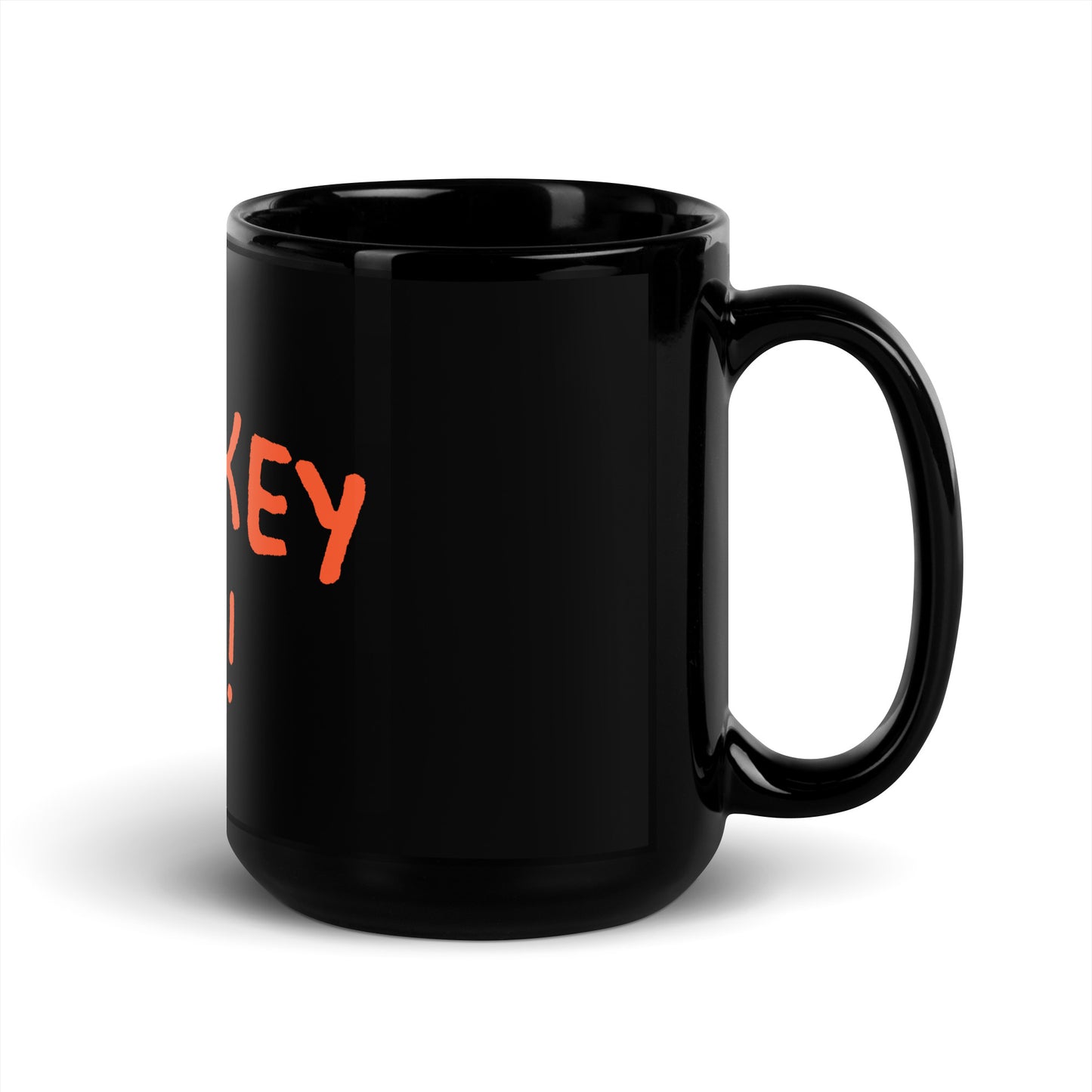 Black Glossy Mug - Monkey Ass! (Orange)