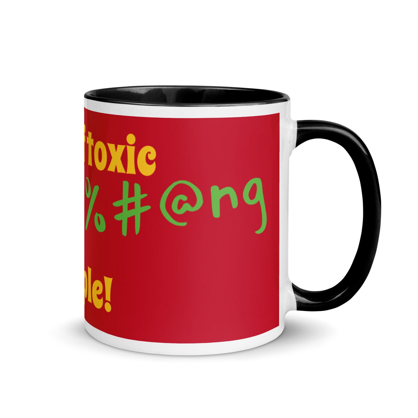 Maroon Color Mug - Free of toxic #$% people!