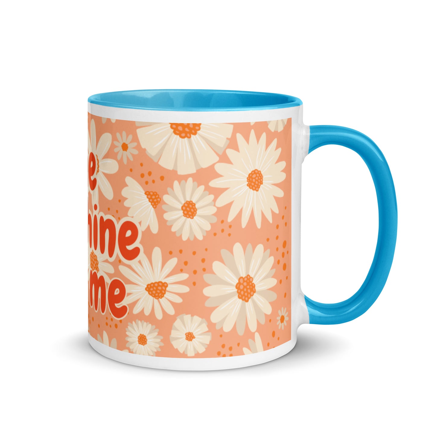 Tasse couleur marguerites pêche - The Sunshine is in me