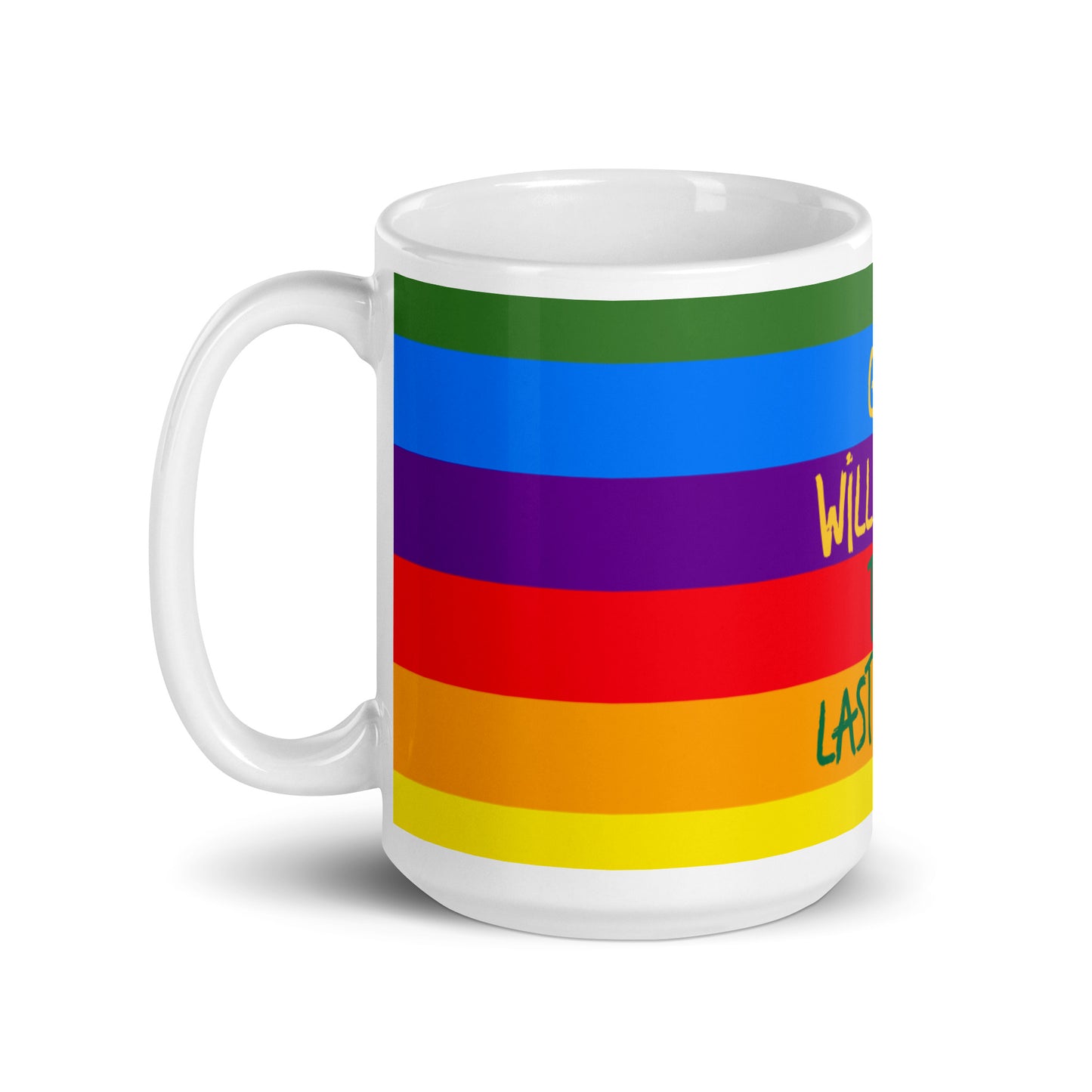 Mug brillant blanc arc-en-ciel - Dieu aura le dernier mot
