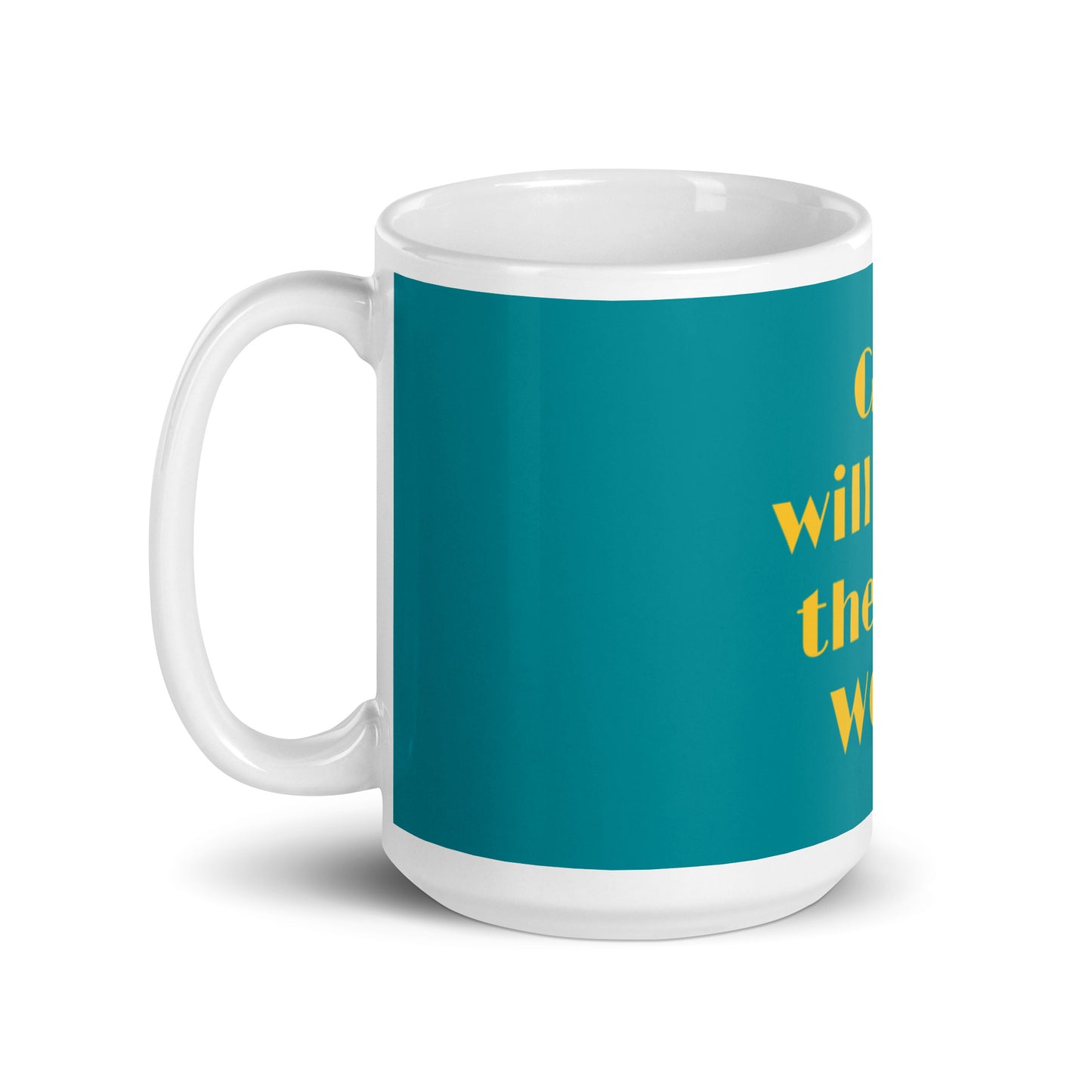 Teal White Glossy Mug - Dieu aura le dernier mot