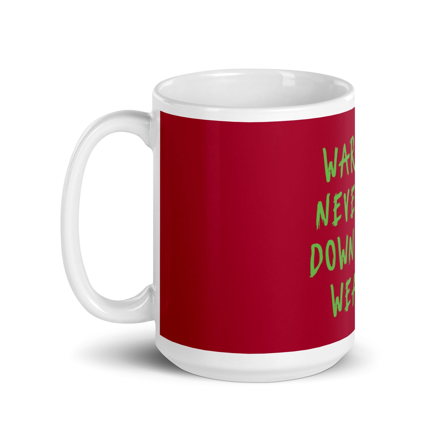 Maroon White Glossy Mug - Warriors never lay down their weapons