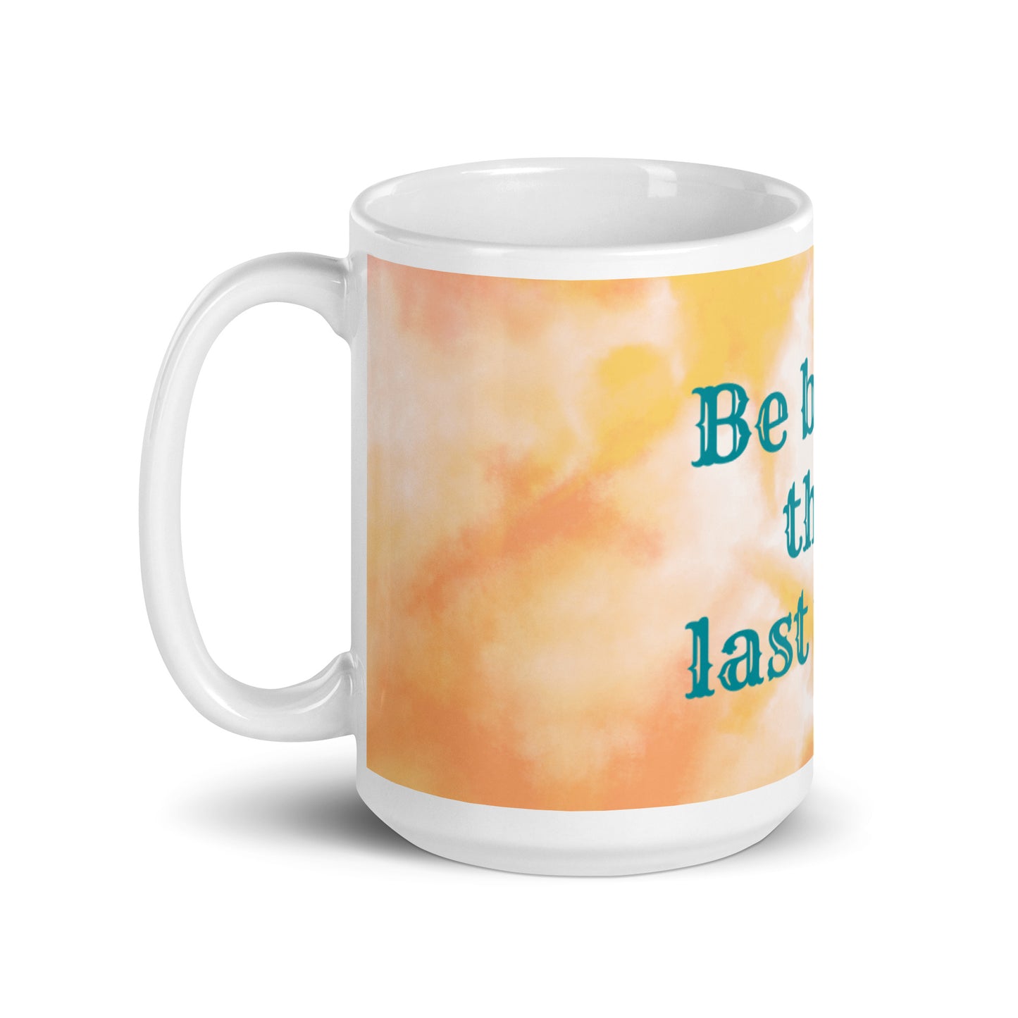 Orange Tie Dye White Glossy Mug - Be better than last week