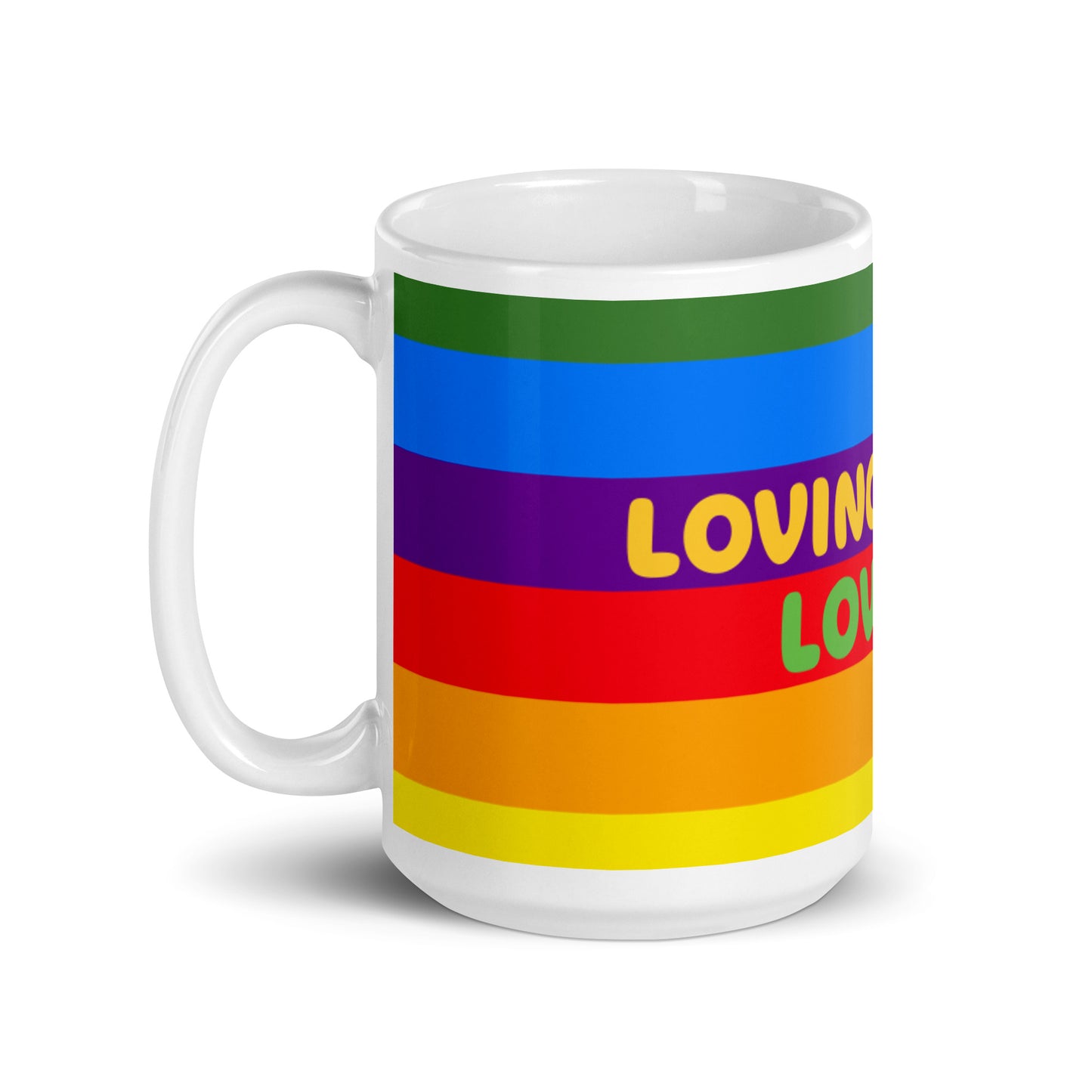 Rainbow White Glossy Mug - Loving you Loving me