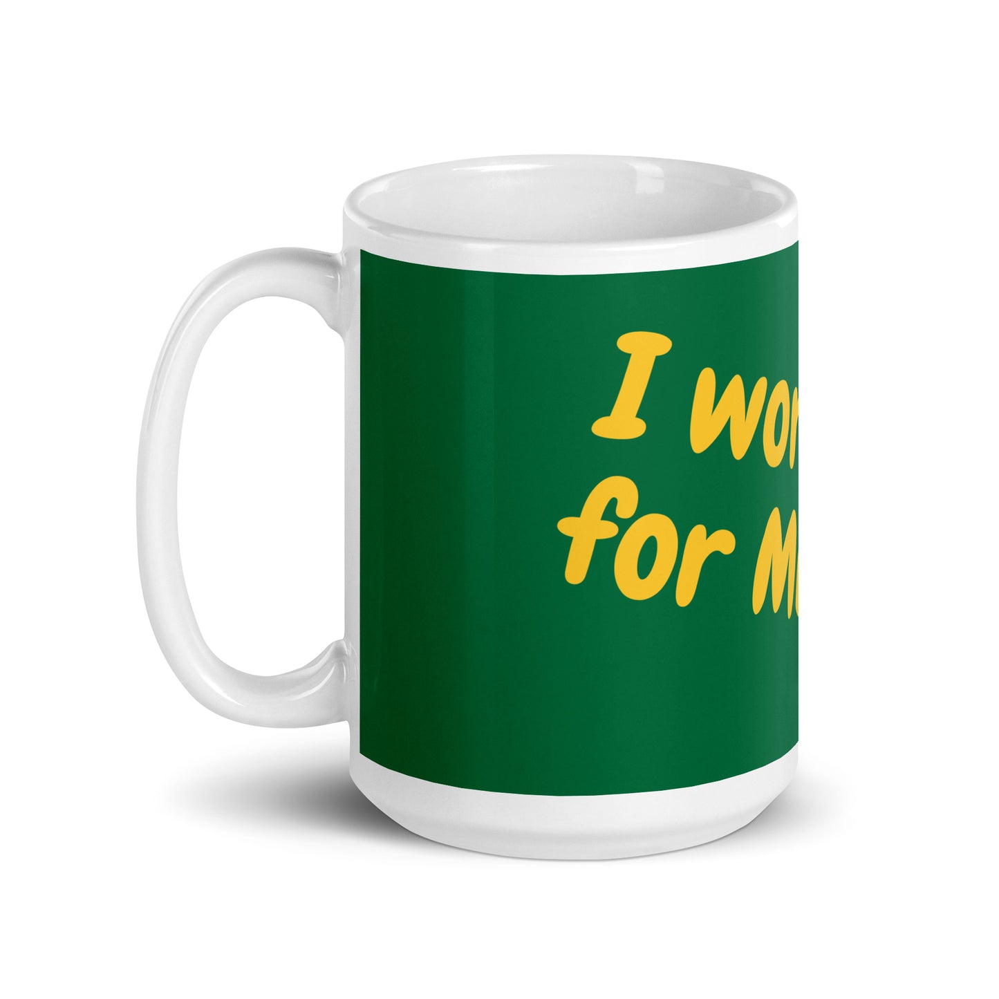 Jewel White Glossy Mug - I work hard for me now