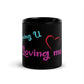 Mug noir brillant - Loving U Loving me