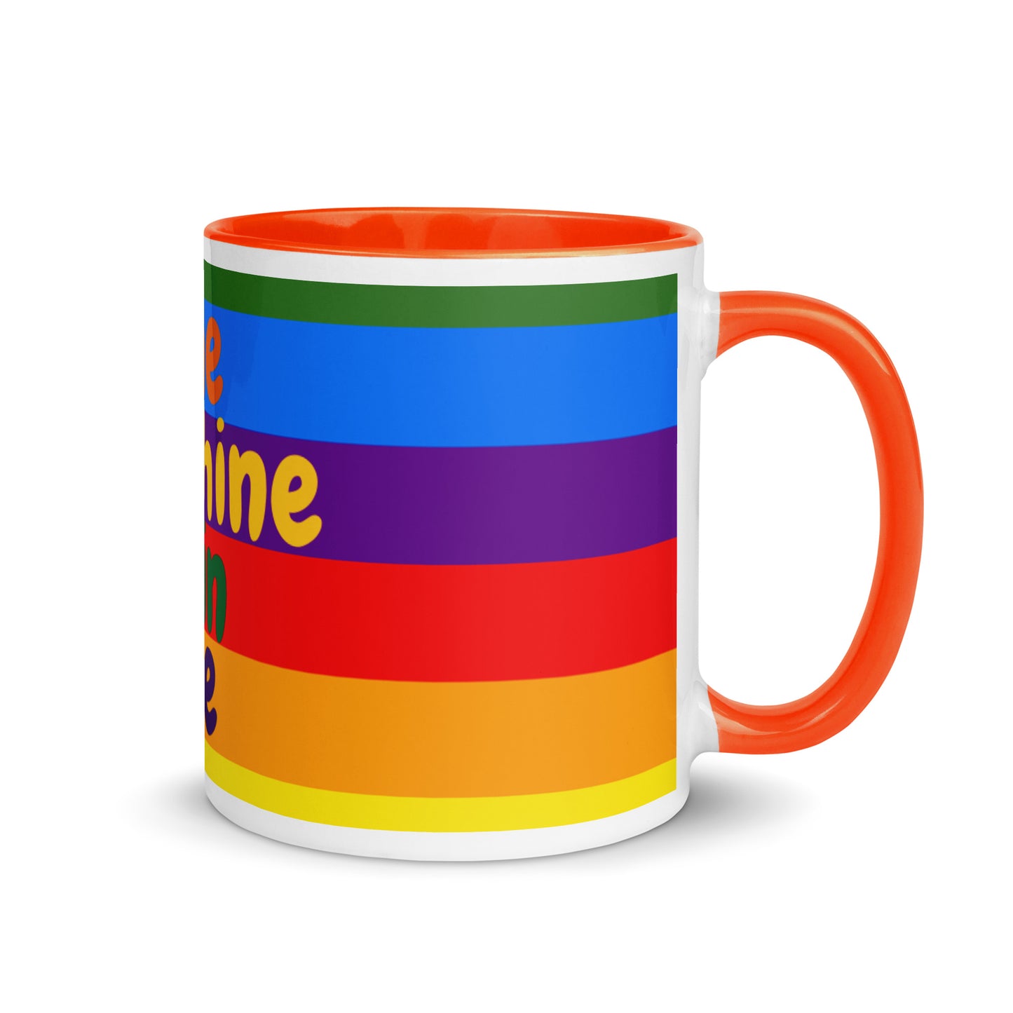 Rainbow Color Mug - The Sunshine is in me