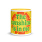 Sunny Flower Color Mug - The sunshine is in me