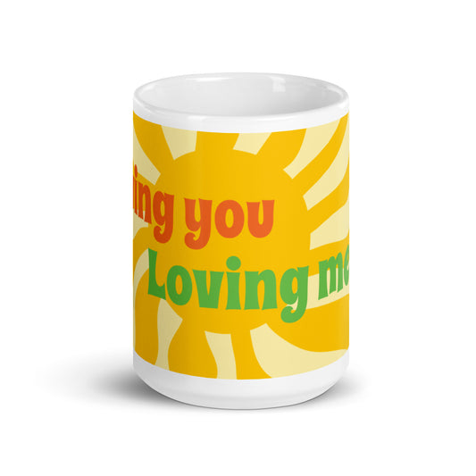 Sunshine White Glossy Mug - Loving you Loving me