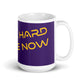 Purple White Glossy Mug - I work hard for me now!