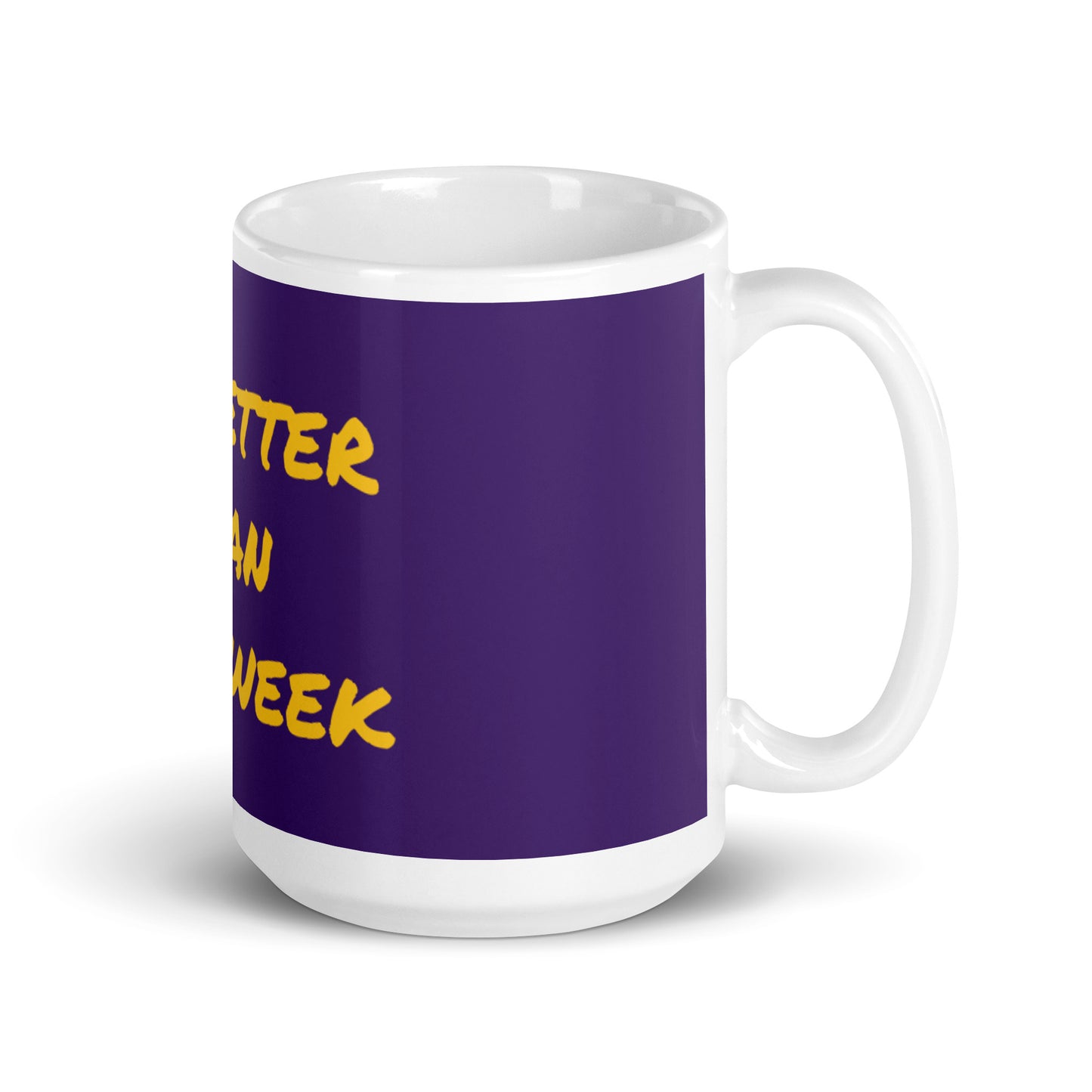 Mug brillant blanc violet - Soyez meilleur que la semaine dernière